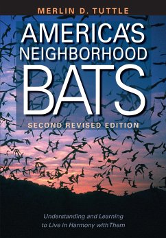 America's Neighborhood Bats - Tuttle, Merlin D