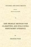 The Profile Method for Classifying and Evaluating Manuscript Evidence