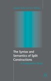 The Syntax and Semantics of Split Constructions