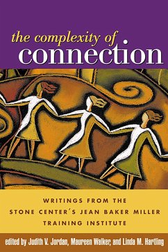 The Complexity of Connection - Judith V. Jordan / Maureen Walker / Linda M. Hartling (eds.)