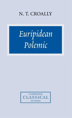 Euripidean Polemic - Croally, Neil T.; Croally, N. T.