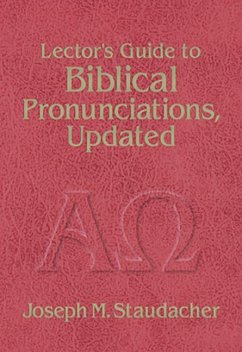 Lector's Guide to Biblical Pronunciations - Staudacher, Joseph M