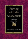Praying with the Anabaptists