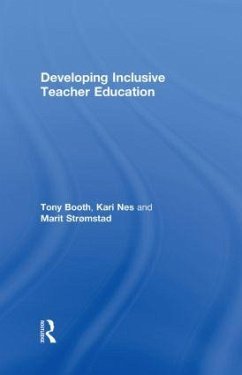 Developing Inclusive Teacher Education - Booth, Tony / Nes, Kari / Strmstad, Marit (eds.)