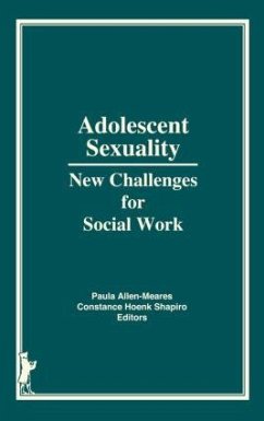 Adolescent Sexuality - Shapiro, Constance H; Allen-Meares, Paula