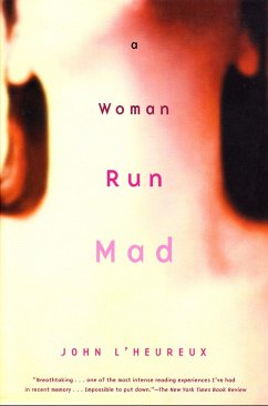 A Woman Run Mad - L'Heureux, John