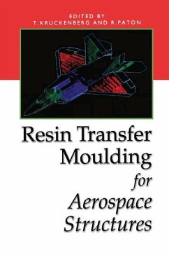 Resin Transfer Moulding for Aerospace Structures - Kruckenberg