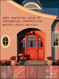 Best Practices Guide to Residential Construction - Bliss, Steven