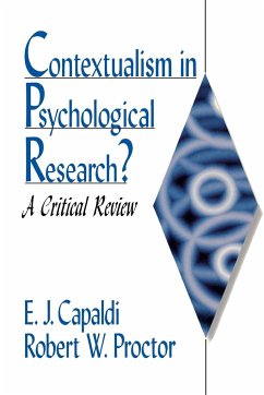 Contextualism in Psychological Research? - Capaldi, E. J.; Proctor, Robert W.