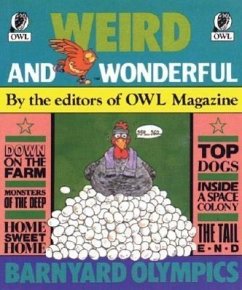 Weird and Wonderful - Owl Magazine