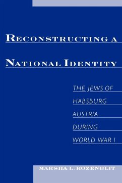 Reconstructing a National Identity - Rozenblit, Marsha L.