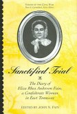 Sanctified Trial: Diary of Eliza Rhea Anderson Fain