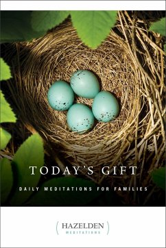 Today's Gift: Daily Meditations for Families - Anonymous