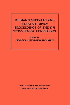 Riemann Surfaces and Related Topics (AM-97), Volume 97 - Kra, Irwin / Maskit, Bernard (eds.)