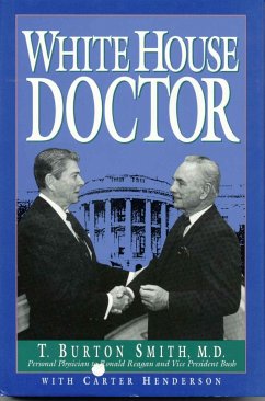 White House Doctor - Smith, Burton T