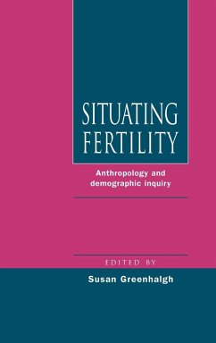 Situating Fertility - Greenhalgh, Susan (ed.)