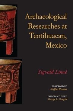 Archaeological Researches at Teotihuacan, Mexico - Linné, Sigvald