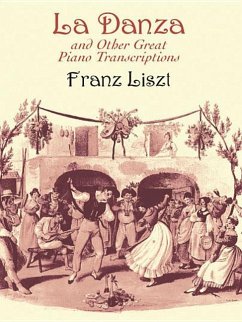 La Danza and Other Great Piano Transcriptions - Liszt, Franz