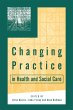 Changing Practice in Health and Social... - Bild 1