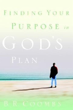 Finding Your Purpose in God's Plan - Coombs, Barney; Coombs, B. R.
