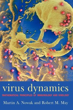Virus Dynamics - Nowak, Martin; May, Robert; Nowak, M. A.