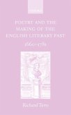 Poetry and the Making of the English Literary Past