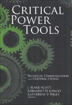 Critical Power Tools: Technical Communication and Cultural Studies