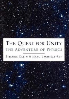 The Quest for Unity - Klein, Etienne; Lachieze-Rey, Marc; Reisinger, Axel