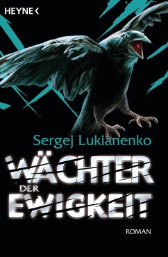 Wächter der Ewigkeit / Wächter Bd.4 - Lukianenko, Sergej
