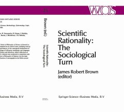 Scientific Rationality: The Sociological Turn - Brown, J.R. (Hrsg.)