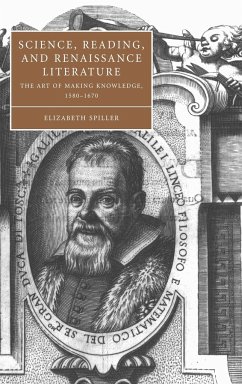 Science, Reading, and Renaissance Literature - Spiller, Elizabeth