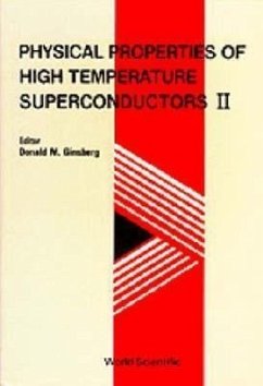 Physical Properties of High Temperature Superconductors II