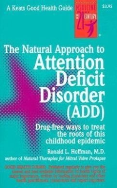 The Natural Approach to Attention Deficit Disorder (Add) - Hoffman, Ronald L