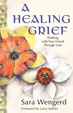 A Healing Grief - Wengerd, Sara