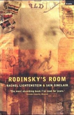 Rodinsky's Room - Sinclair, Iain; Lichtenstein, Rachel