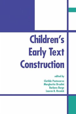 Children's Early Text Construction