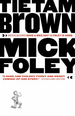 Tietam Brown - Foley, Mick