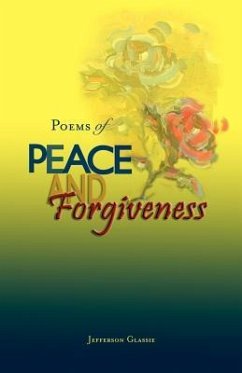 Poems of Peace and Forgiveness - Glassie, Jefferson