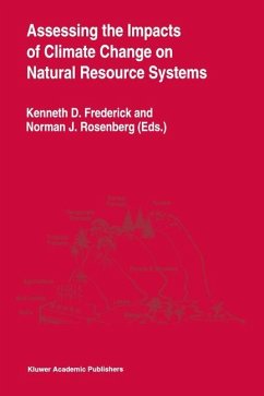 Assessing the Impacts of Climate Change on Natural Resource Systems - Frederick, Kenneth D. / Rosenberg, Norman J. (Hgg.)