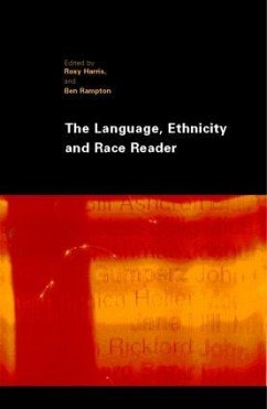 The Language, Ethnicity and Race Reader - Rampton, Ben (ed.)