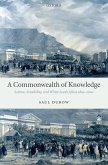 A Commonwealth of Knowledge: Science, Sensibility, and White South Africa 1820-2000