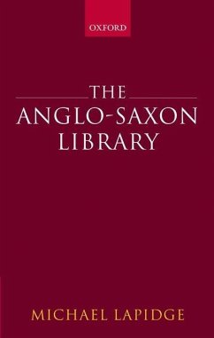 The Anglo-Saxon Library - Lapidge, Michael