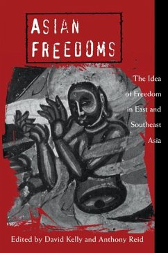 Asian Freedoms - Kelly, David / Reid, Anthony (eds.)