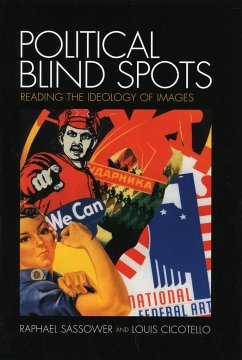 Political Blind Spots - Sassower, Raphael; Cicotello, Louis