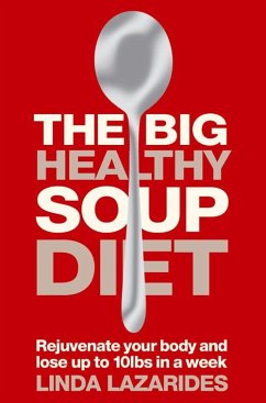 The Big Healthy Soup Diet - Lazarides, Linda