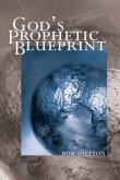 God's Prophetic Blueprint
