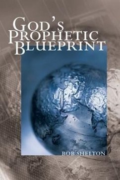 God's Prophetic Blueprint - Shelton, Bob