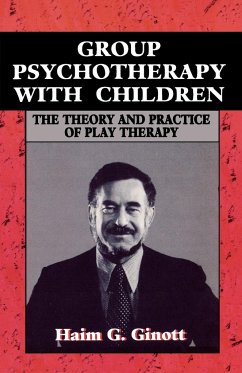 Group Psychotherapy with Children - Ginott, Haim G.