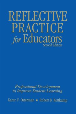 Reflective Practice for Educators - Osterman, Karen F.; Kottkamp, Robert B.