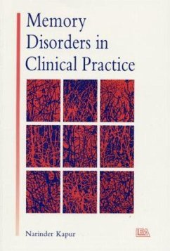 Memory Disorders in Clinical Practice - Kapur, Narinder